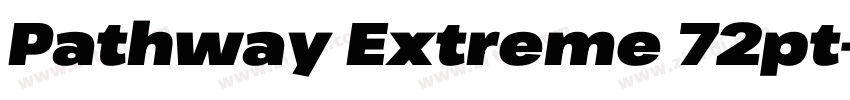Pathway Extreme 72pt字体转换